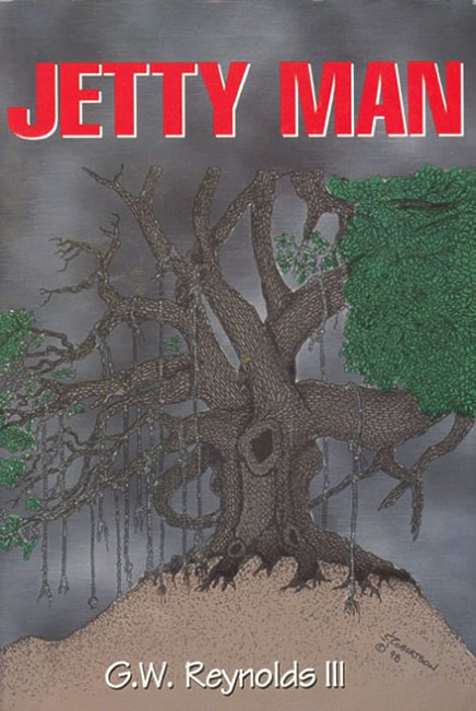 Jetty Man book #1 by GW Reynolds III